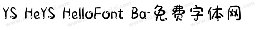 YS HeYS HelloFont Ba字体转换